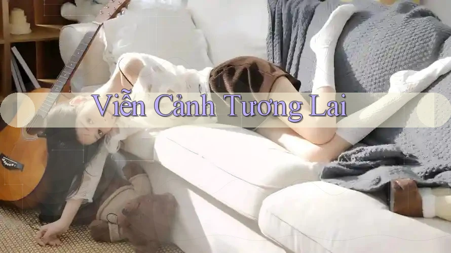 Viễn Cảnh Tương Lai